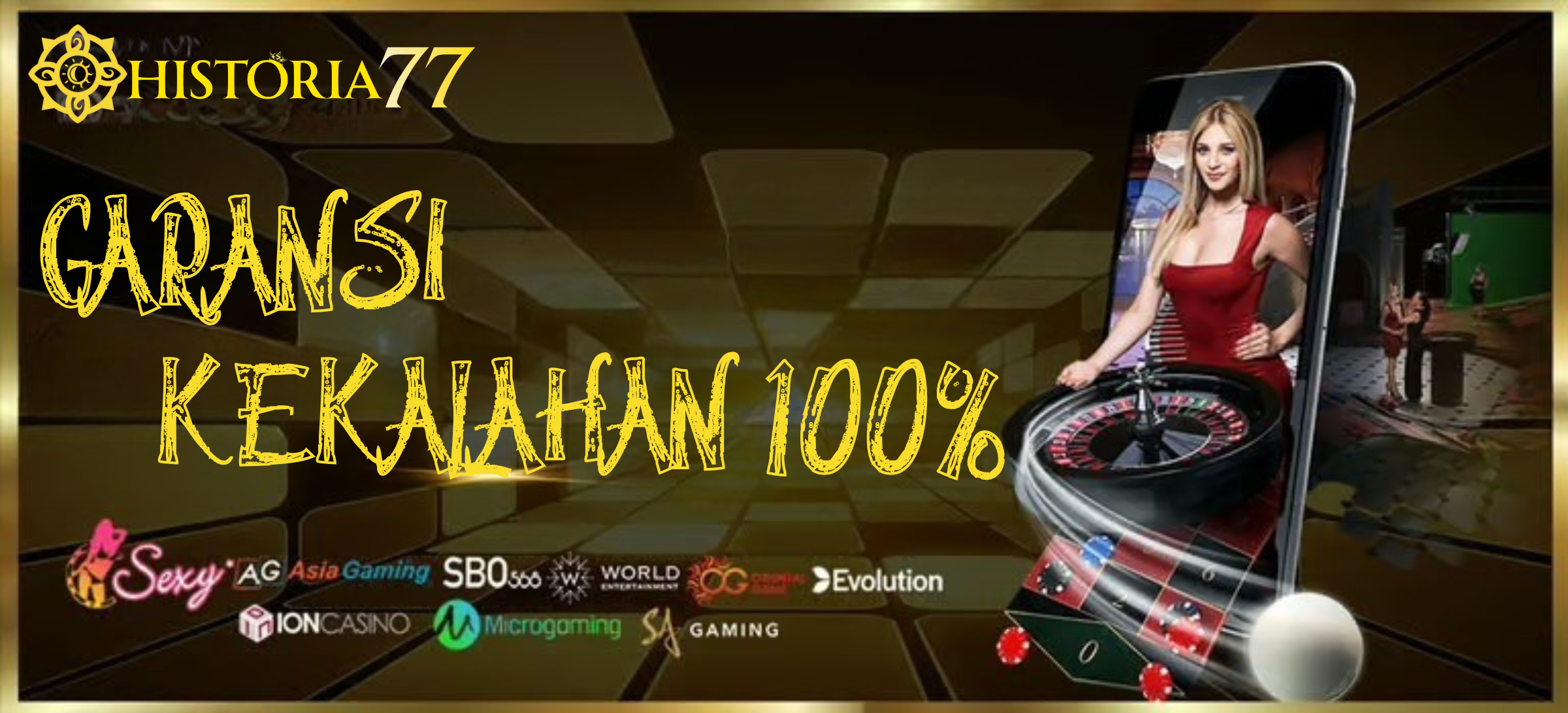 GARANSI KEKALAHAN 100%